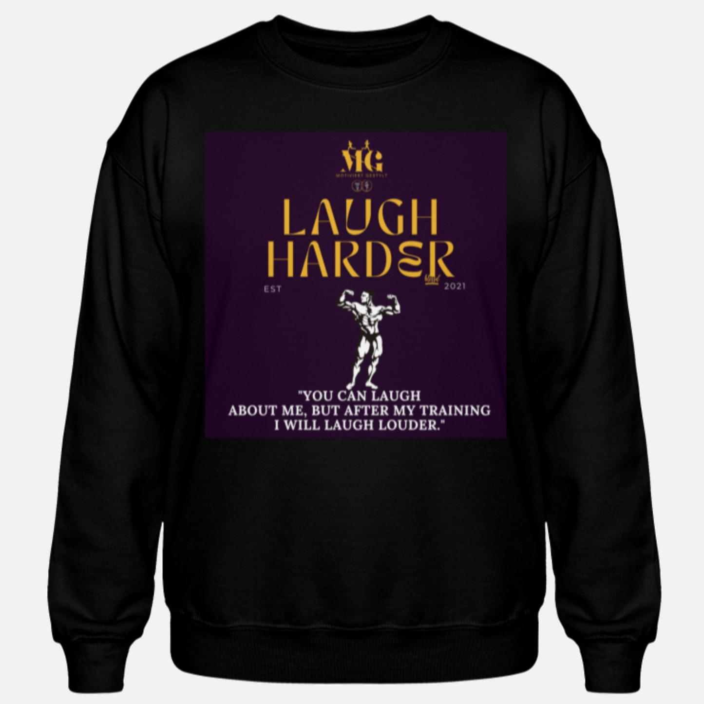 MG. Oversizer Pullover - Laugh Harder