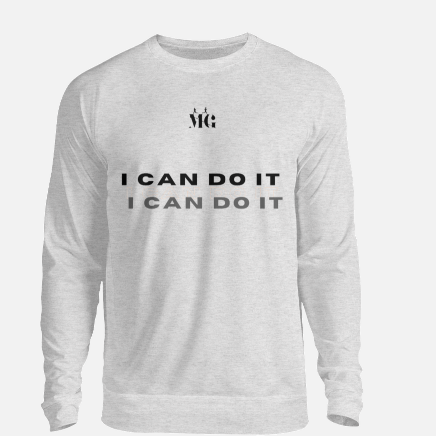 MG Pullover - I Can Do It