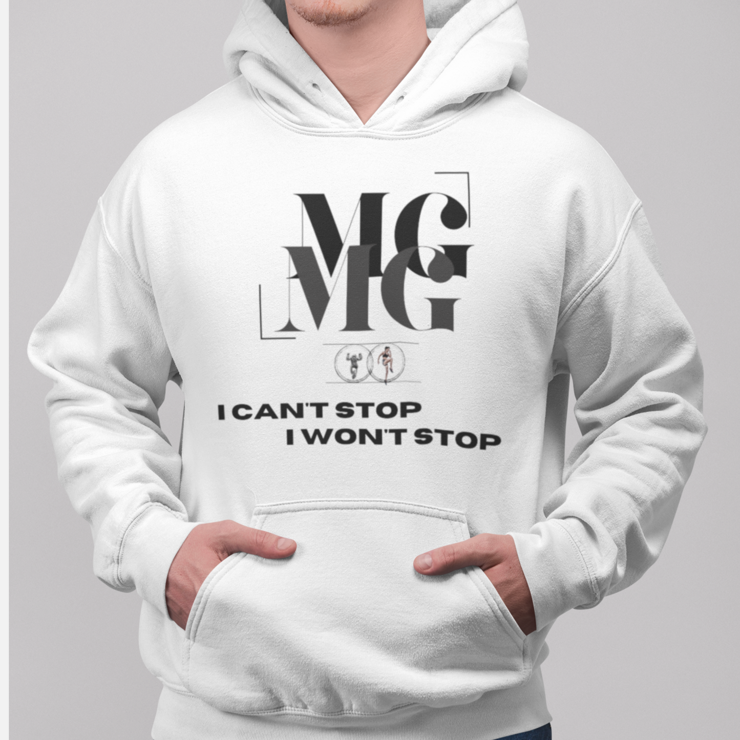 MG Hoodie - I Cant Stop I Wont Sop