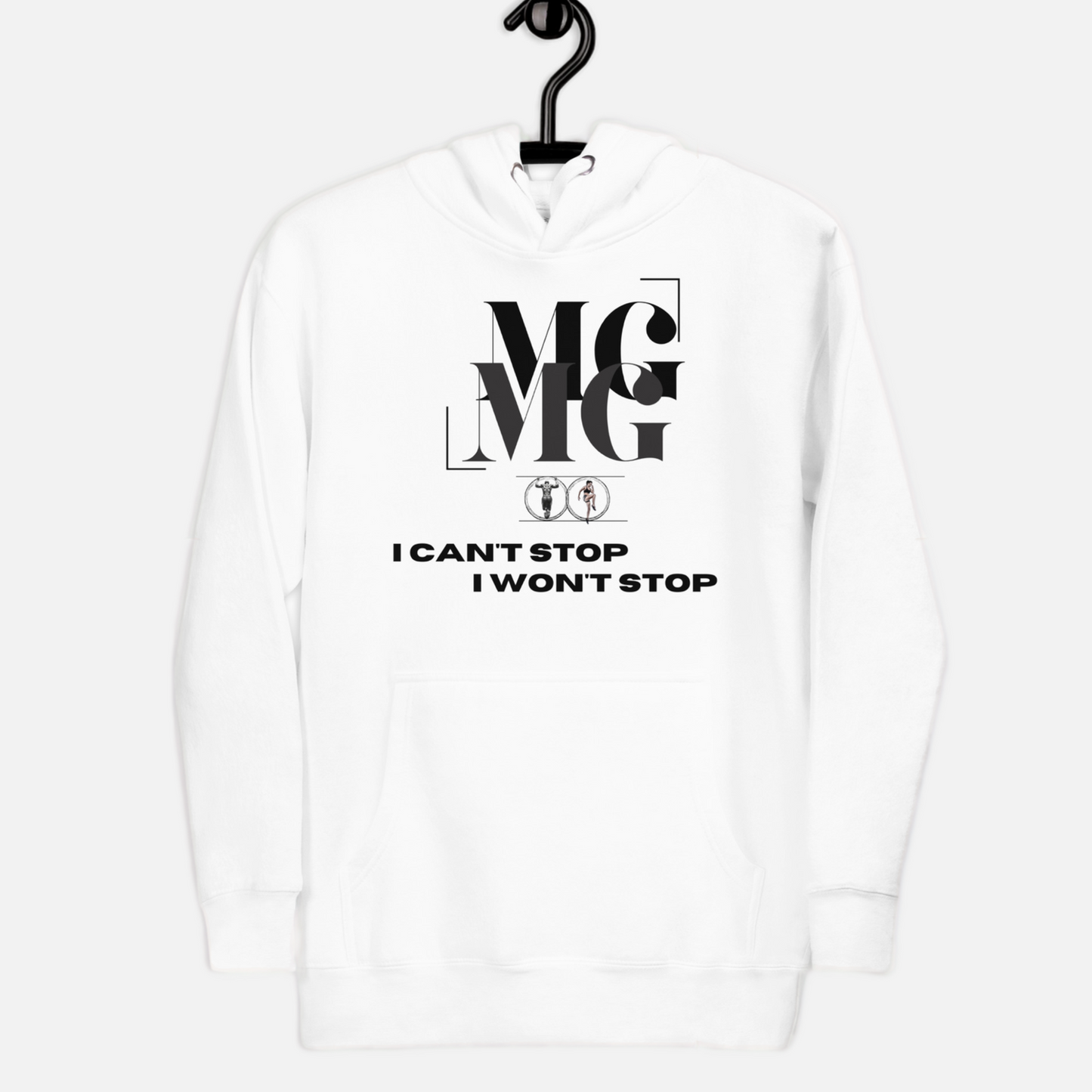 MG Hoodie - I Cant Stop I Wont Sop