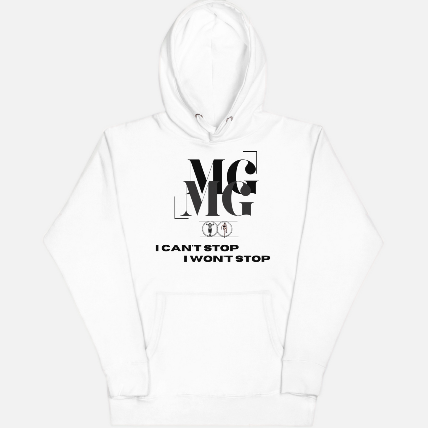 MG Hoodie - I Cant Stop I Wont Sop